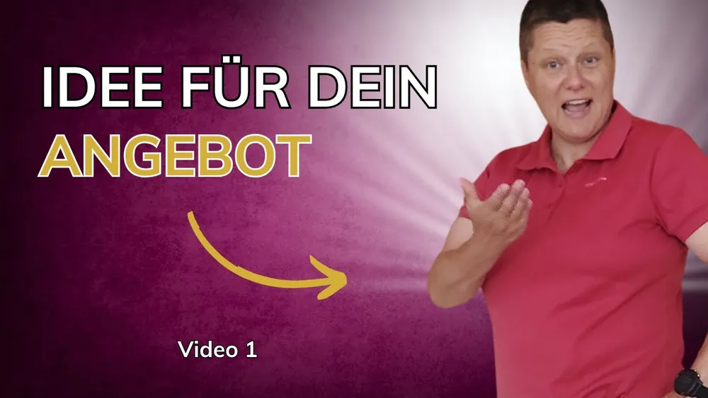 Vorschaubild: Tag 1: Wie du die Idee für dein Online-Angebot findest
